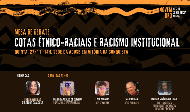 Mesa promovida pela Adusb debate Cotas Étnico-Raciais e Racismo Institucional 